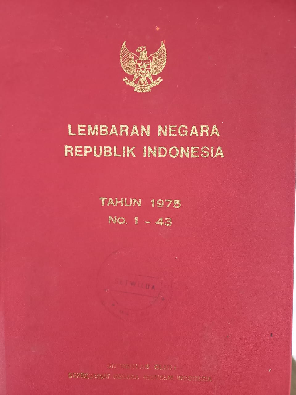 LEMBARAN NEGARA REPUBLIK INDONESIA TAHUN 1975 NO. 1- 43