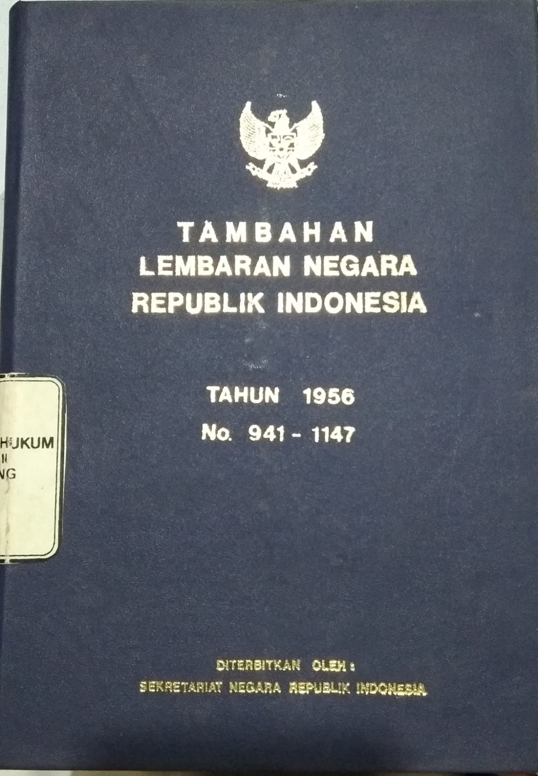 TAMBAHAN LEMBARAN NEGARA REPUBLIK INDONESIA TAHUN 1956 NO. 941-1147