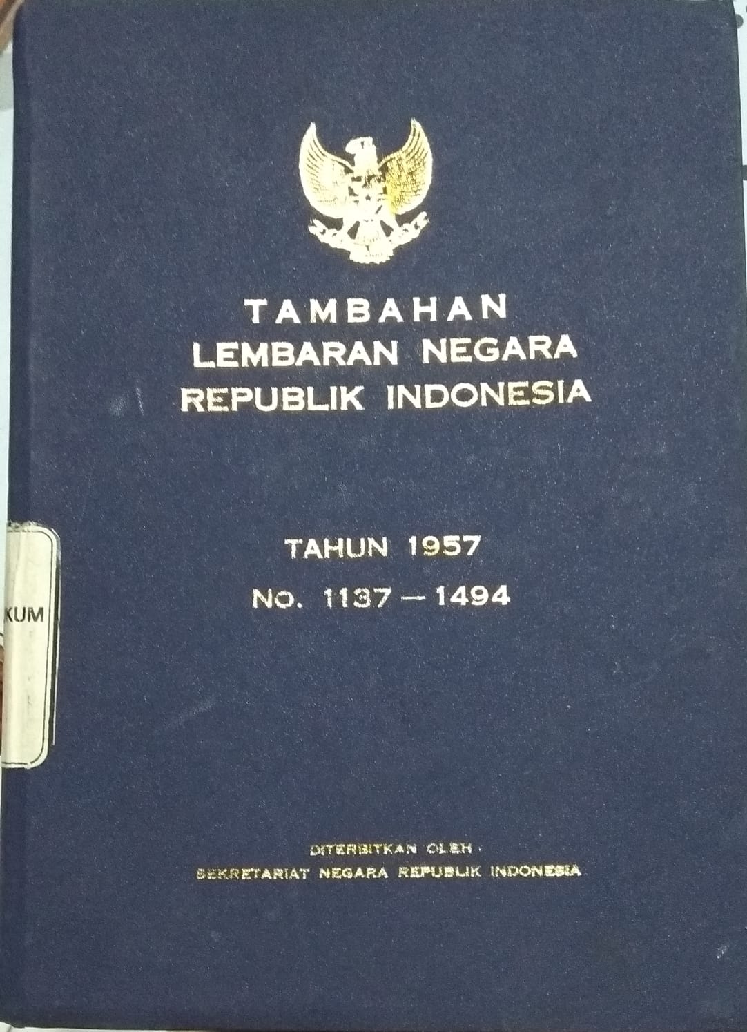 TAMBAHAN LEMBARAN NEGARA REPUBLIK INDONESIA TAHUN 1957 NO. 1137-1494