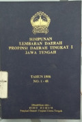 HIMPUNAN LEMBARAN DAERAH PROPINSI DAERAH TINGKAT I JAWA TENGAH TAHUN 1986 NO. 1-48