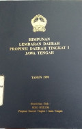 HIMPUNAN LEMBARAN DAERAH PROPINSI DAERAH TINGKAT I JAWA TENGAH TAHUN 1990