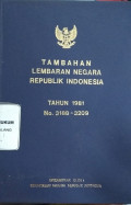 TAMBAHAN LEMBARAN NEGARA REPUBLIK INDONESIA TAHUN 1984 NO. 3267-3280