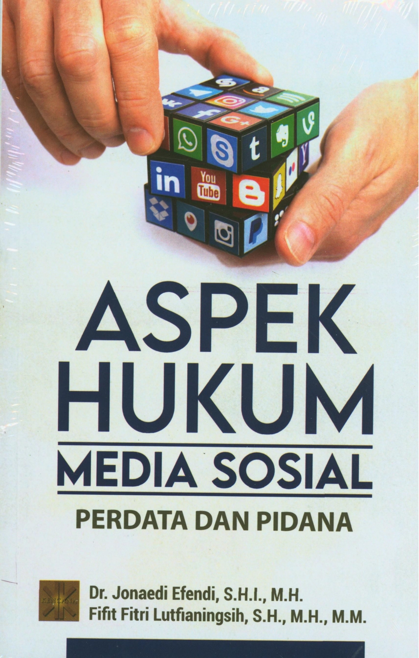 Aspek Hukum Media Sosial Perdata dan Pidana