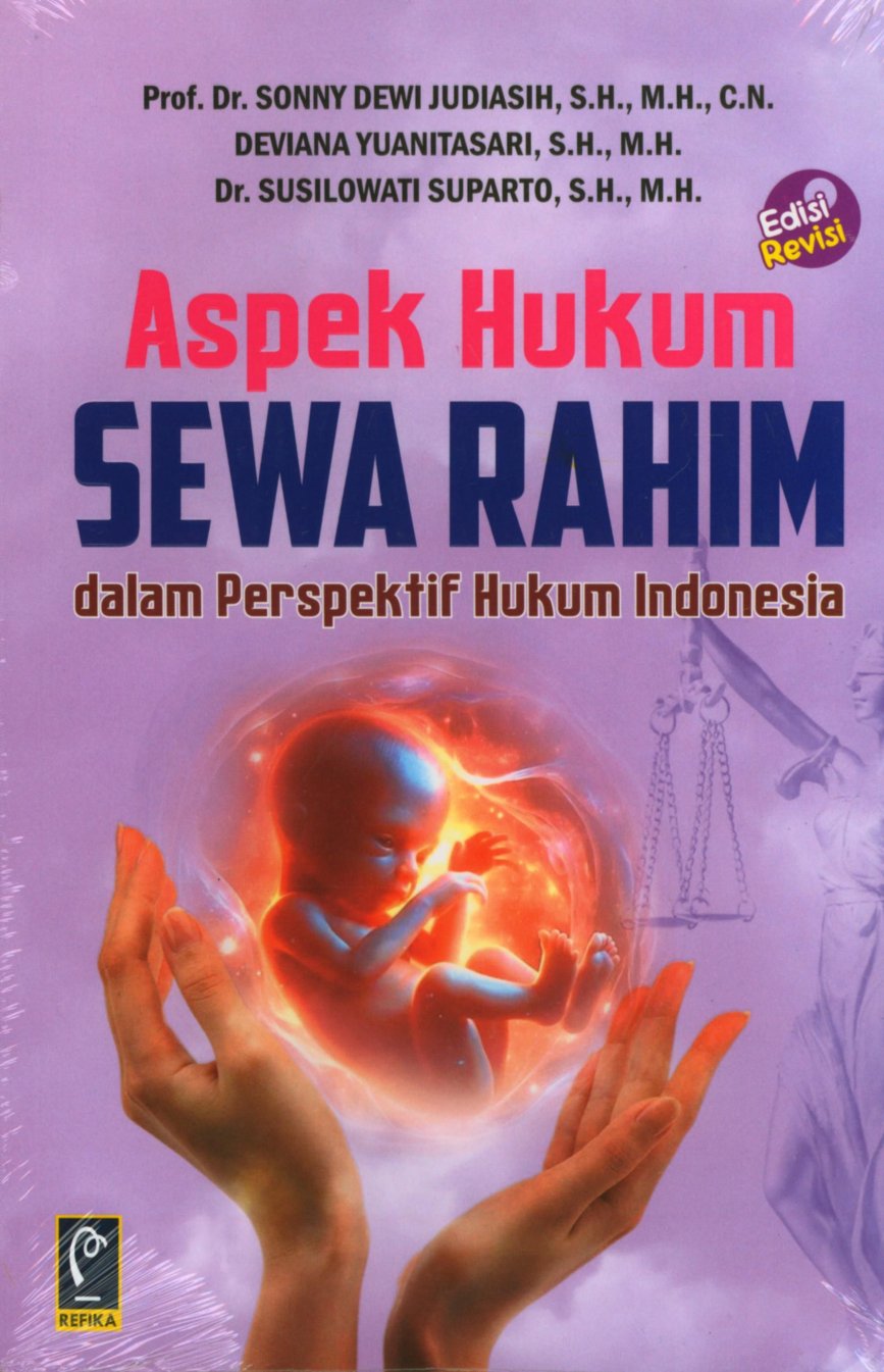 Aspek Hukum Sewa Rahim Dalam Perspektif Hukum Indonesia