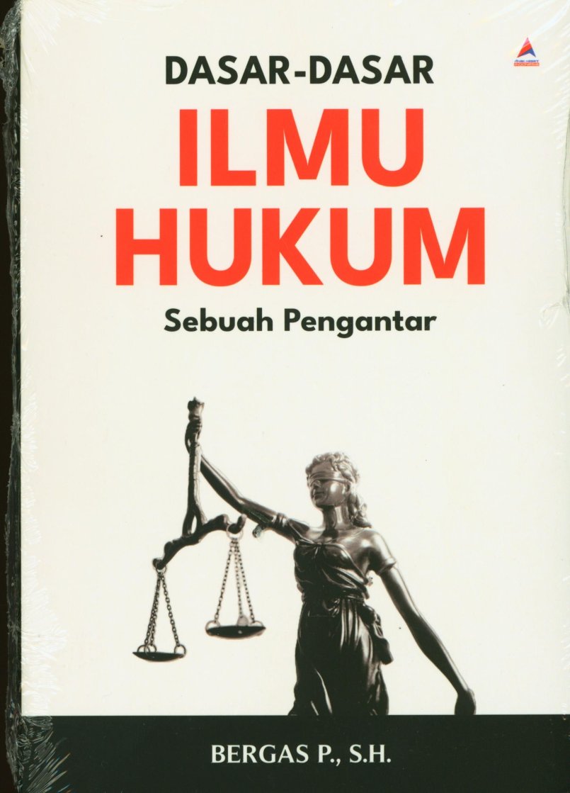 Dasar-Dasar Ilmu Hukum