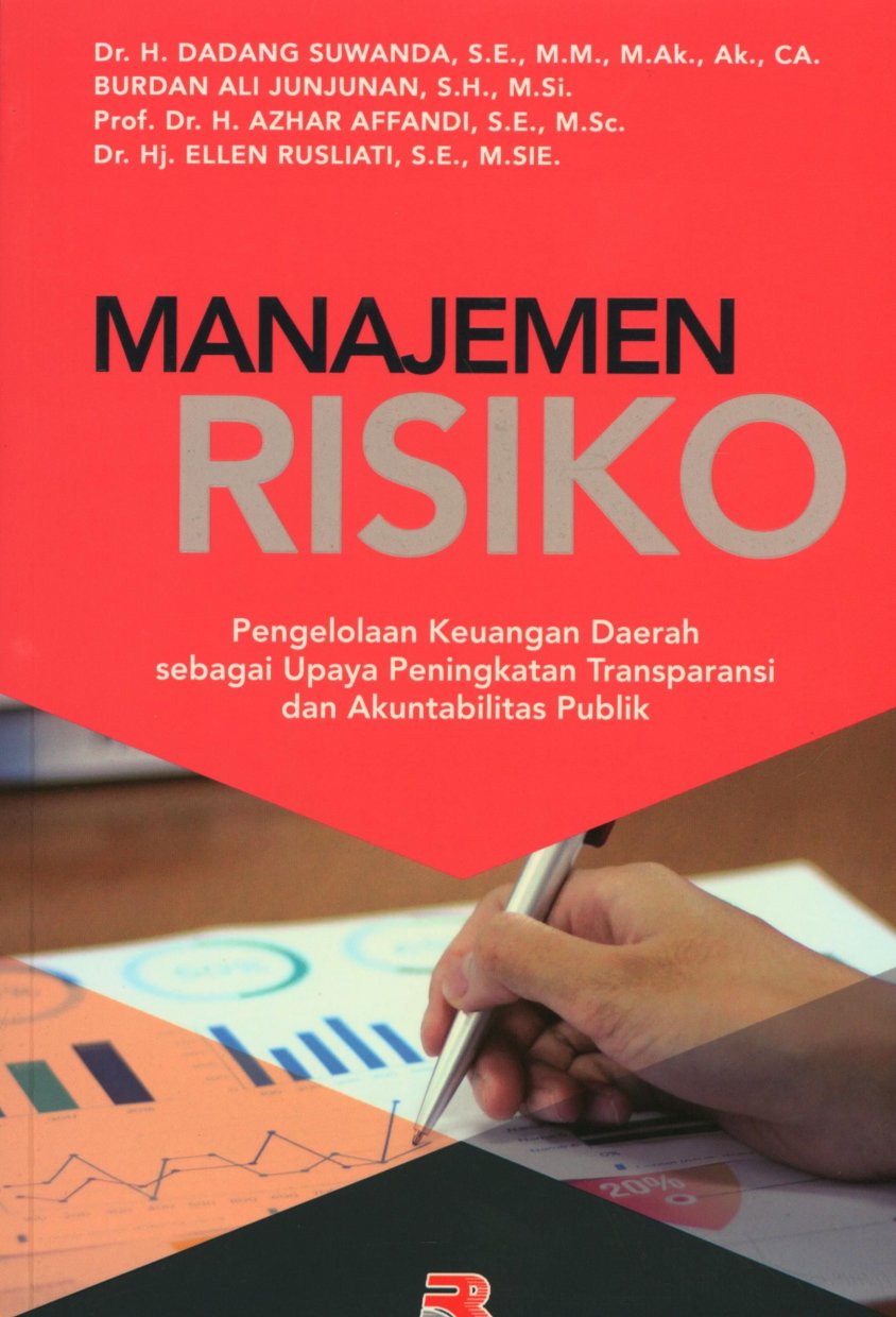 Manajemen Risiko Pengelolaan Keuangan Daerah Sebagai Upaya Peningkatan Transparasi dan Akuntabilitas Publik