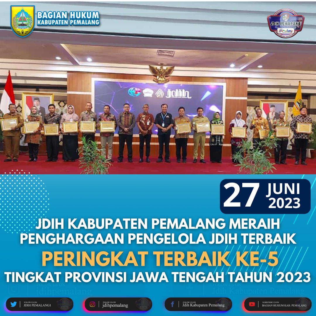 JDIH Kabupaten Pemalang Meraih Penghargaan Pengelola JDIH Terbaik Peringkat Terbaik ke-5 Tingkat Provinsi Jawa Tengah Tahun 2023