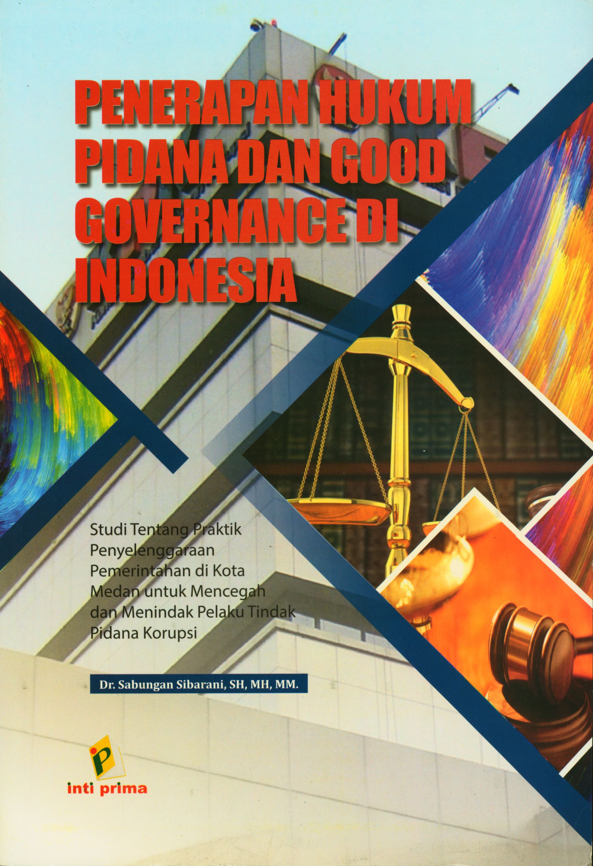 Penerapan Hukum Pidana dan Good Governance di Indonesia