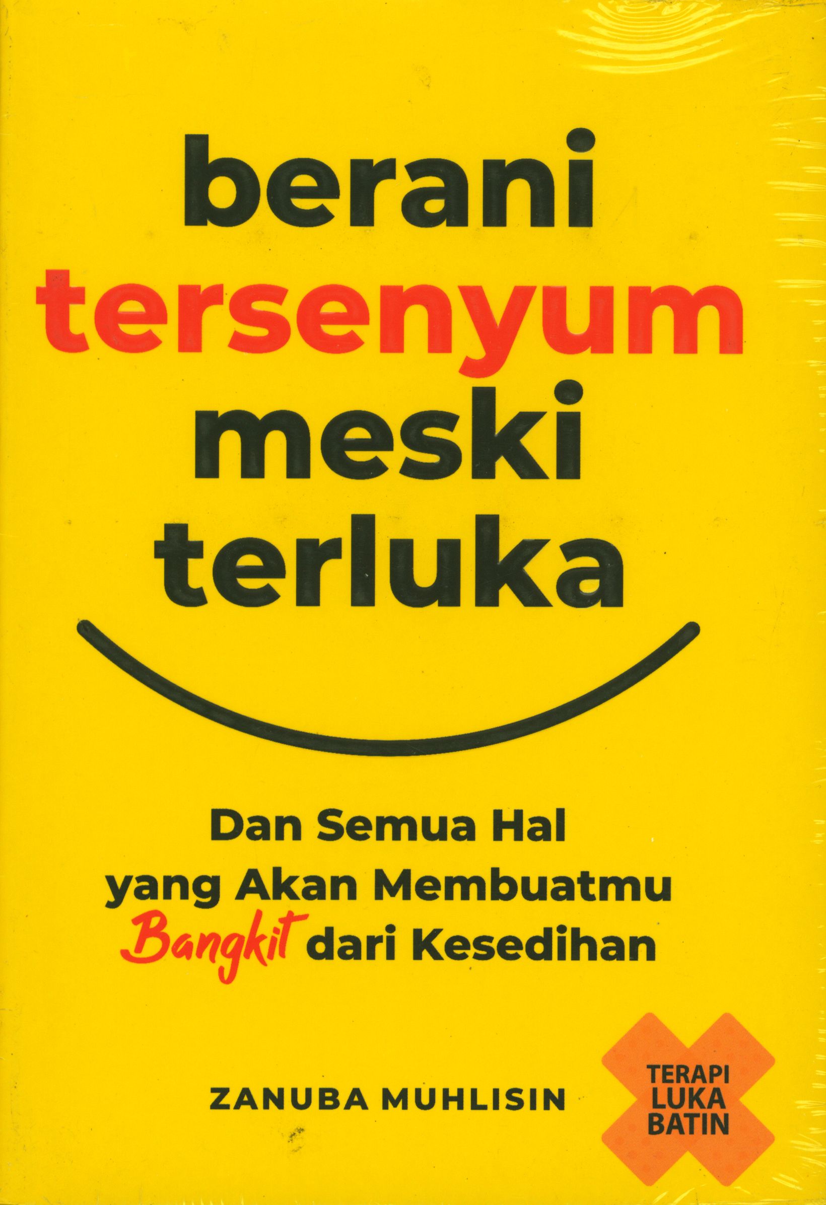 Berani tersenyum meski terluka