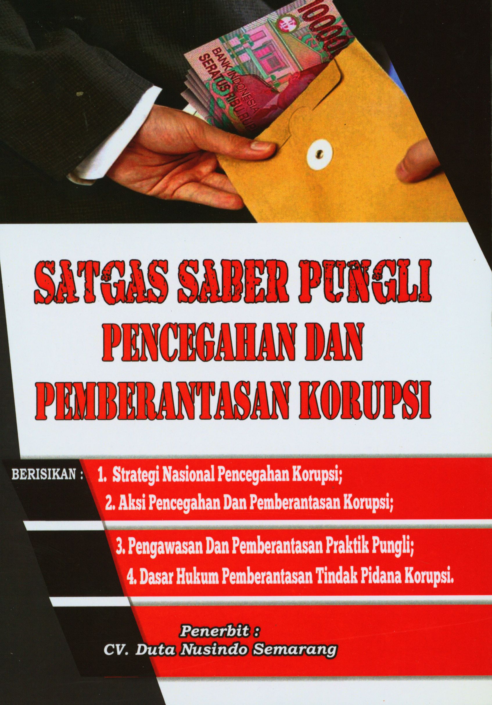 Satgas Saber Pungli Pencegahan Dan Pemberantasan Korupsi 