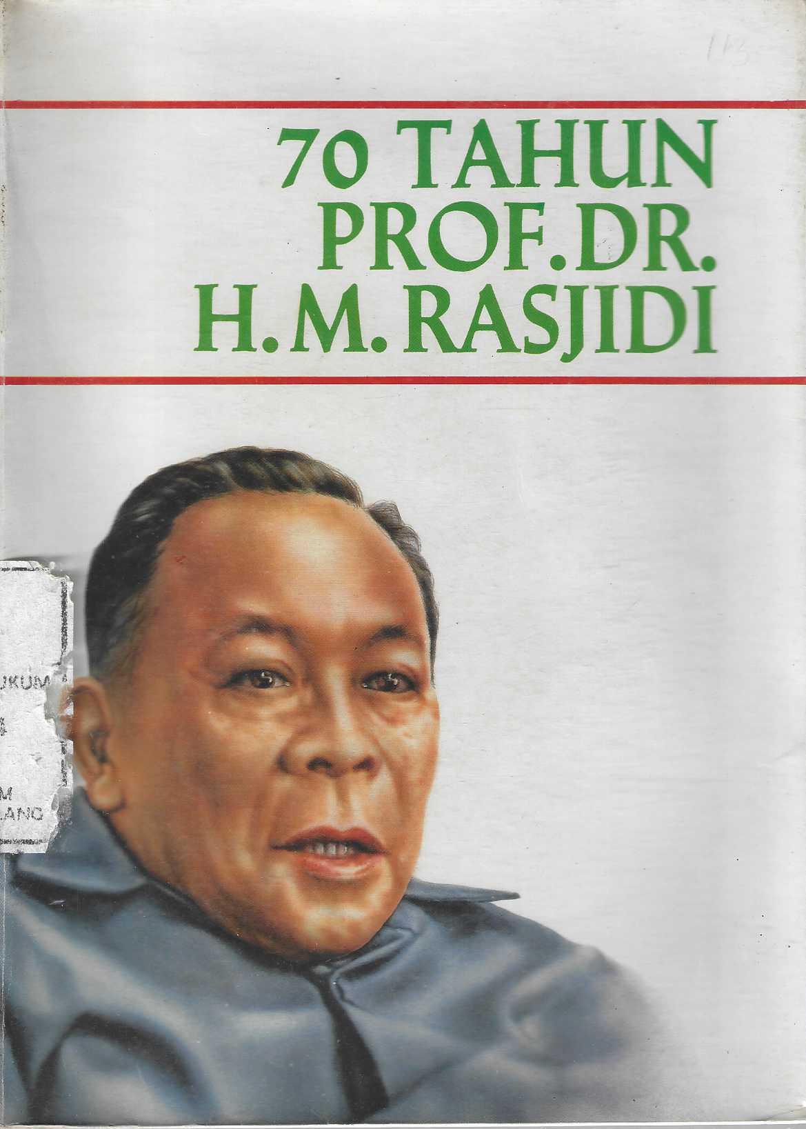 70 TAHUN PROF. DR. H.M. RASJIDI