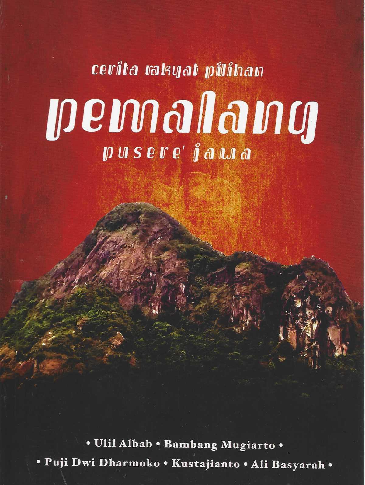 Cerita Rakyat Pilihan Pemalang Pusere Jawa