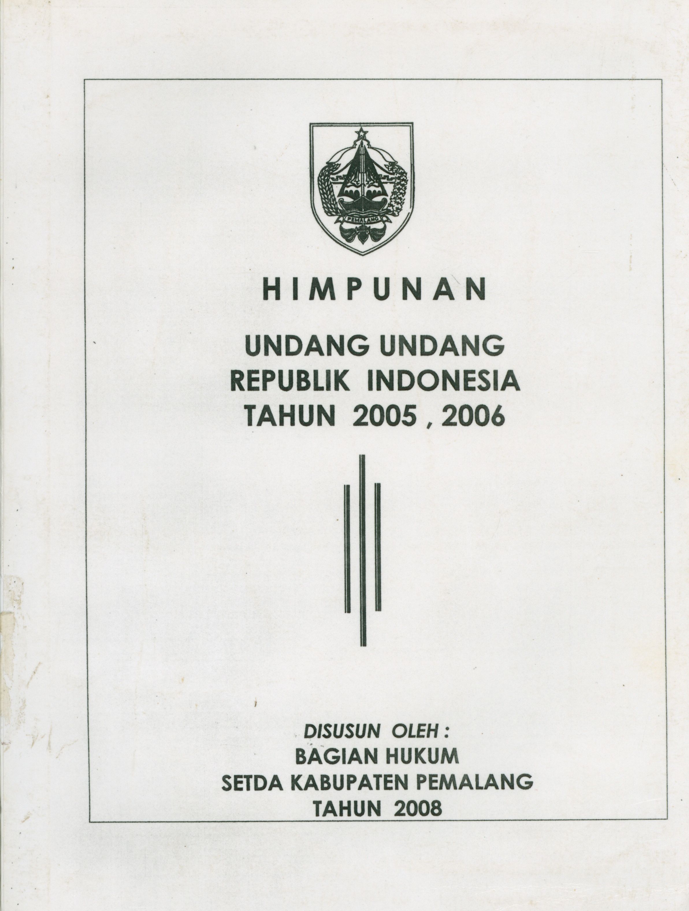 Himpunan Undang-Undang Republik Indonesia  Tahun 2005, 2006