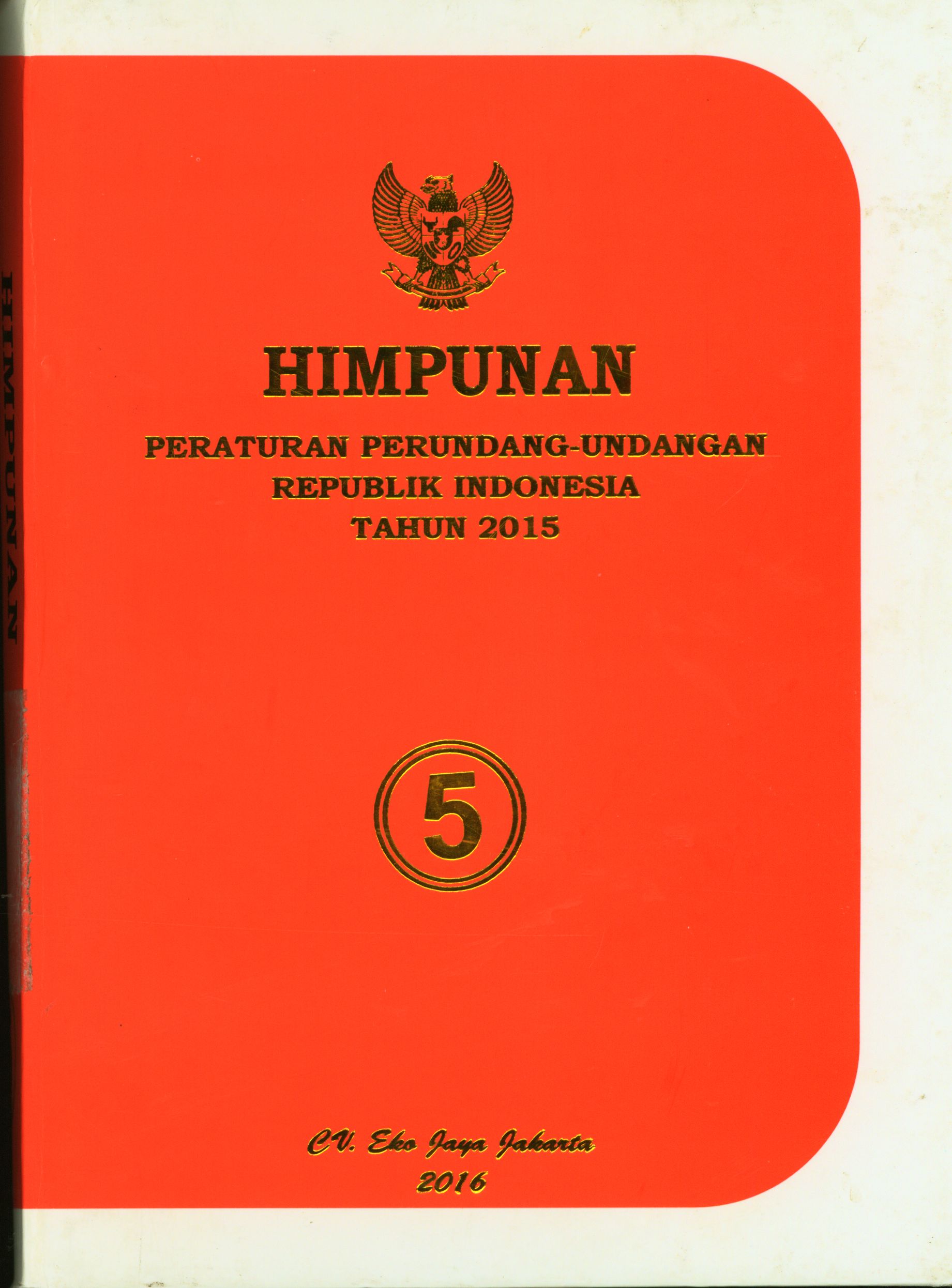 Himpunan Peraturan Perundang Undangan Republik Indonesia Tahun Jiilid V Jdih Kab Pemalang