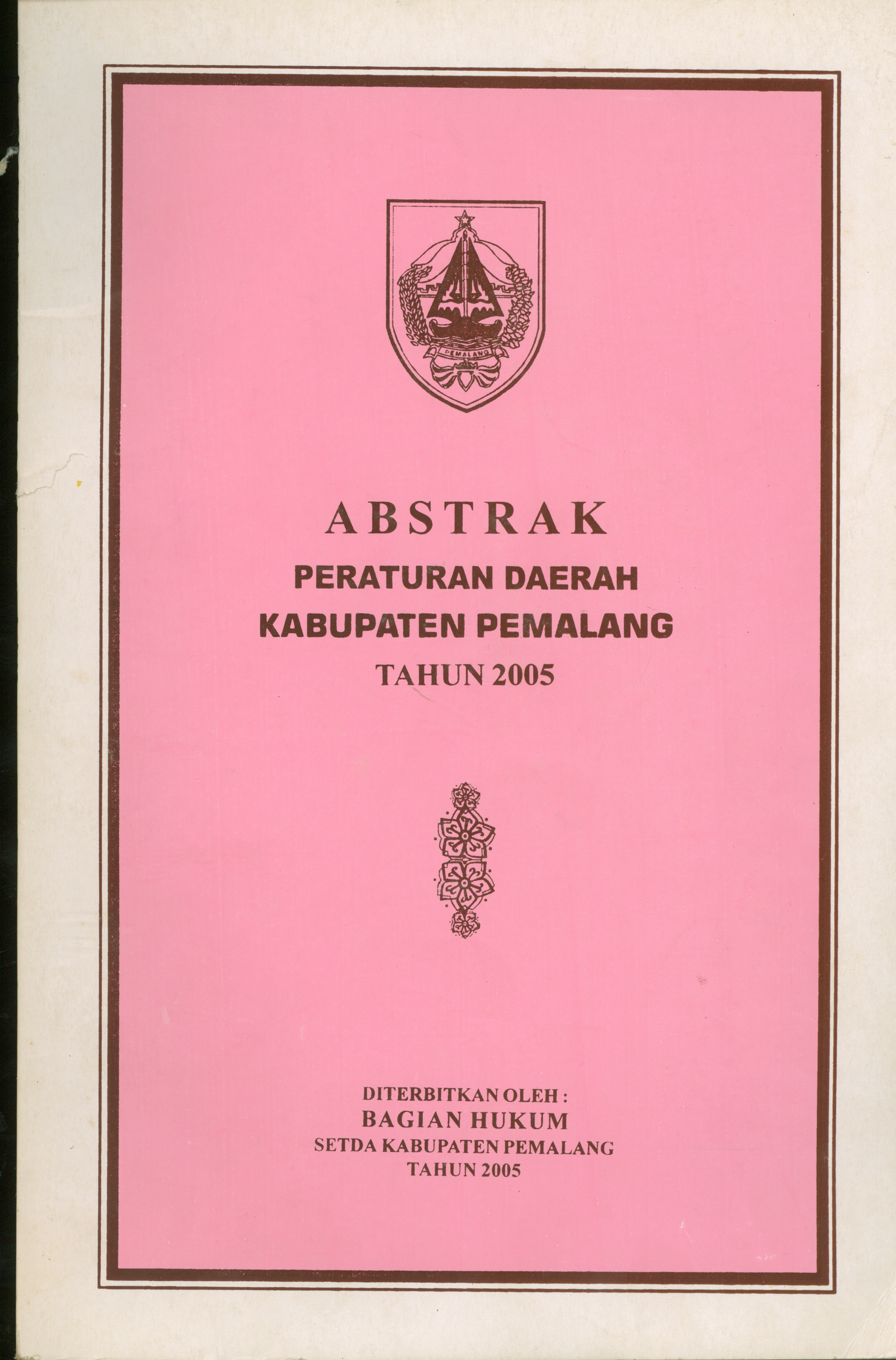 Abstrak Peraturan Daerah Kabupaten Pemalang Tahun 2005