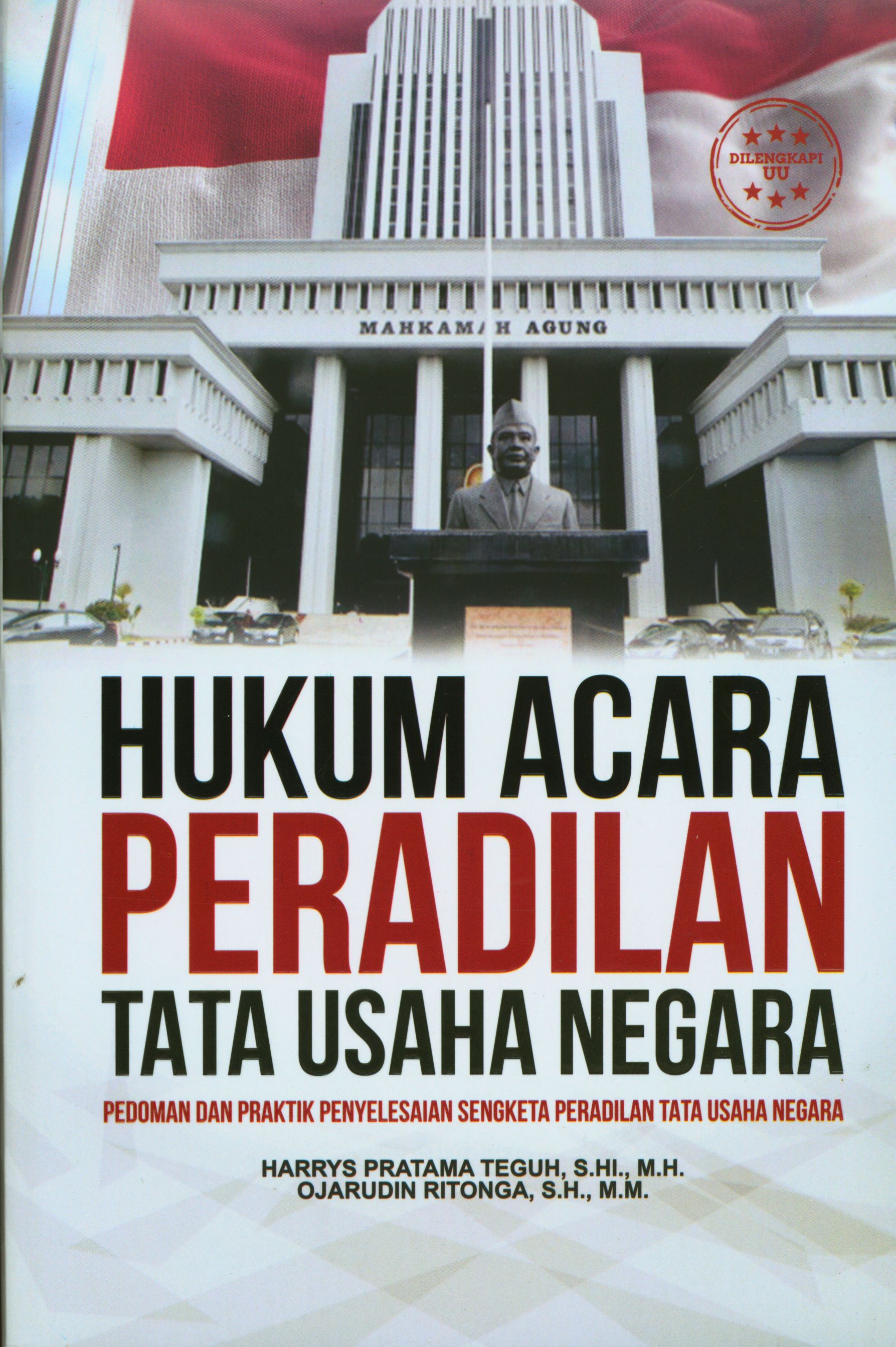 Hukum Acara Peradilan Tata Usaha Negara Pedoman dan Praktik Penyelesaian Sengketa Peradilan Tata Usaha Negara