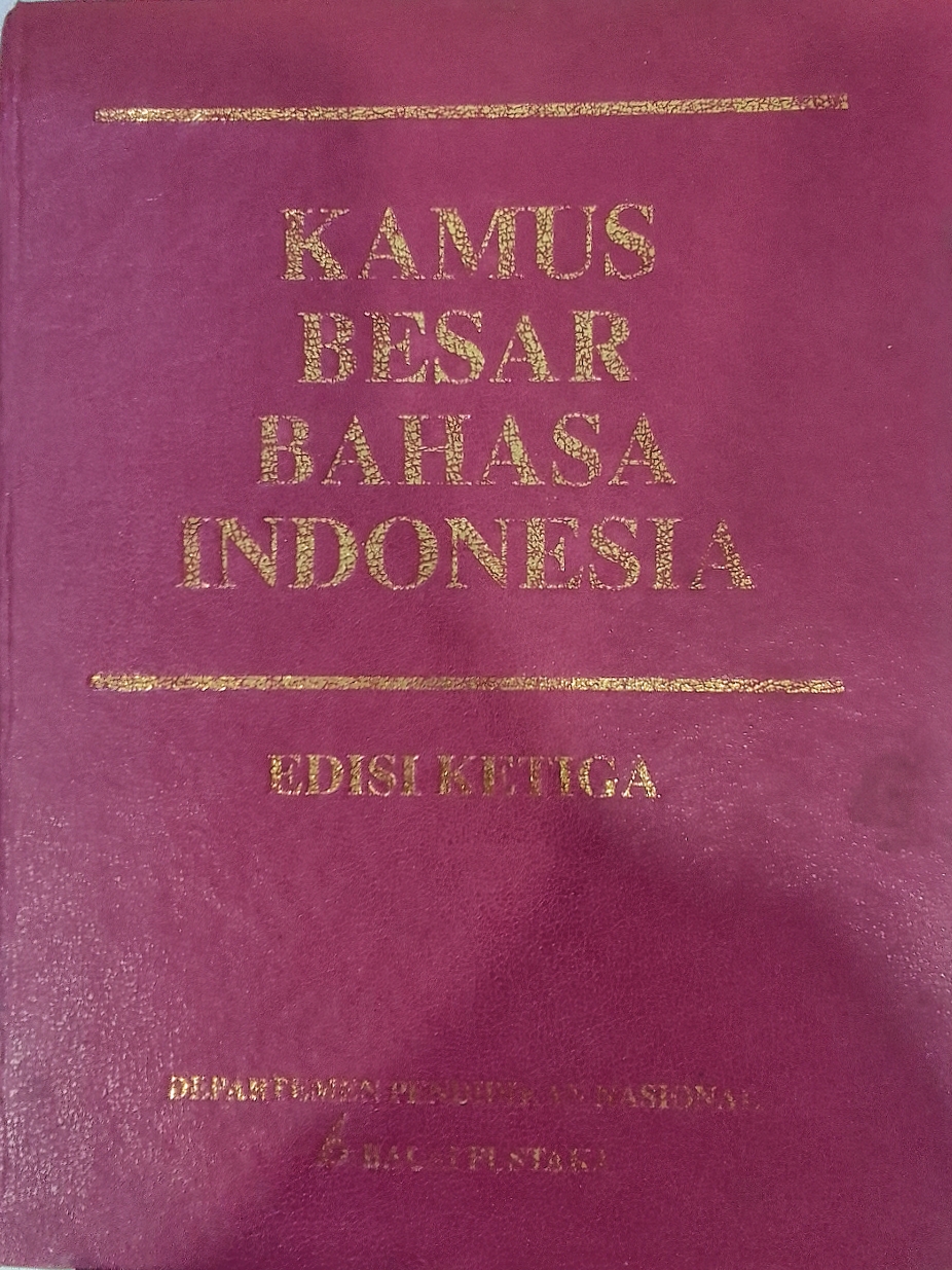 Kamus Besar Bahasa Indonesia Edisi Ketiga