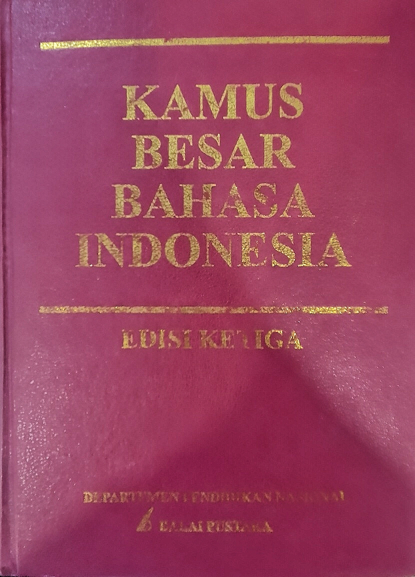 Kamus Besar Bahasa Indonesia Edisi Ketiga