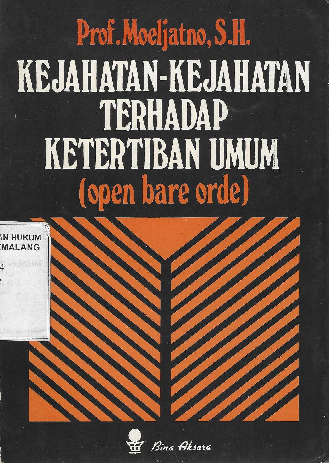  Kejahatan-Kejahatan Terhadap Ketertiban Umum