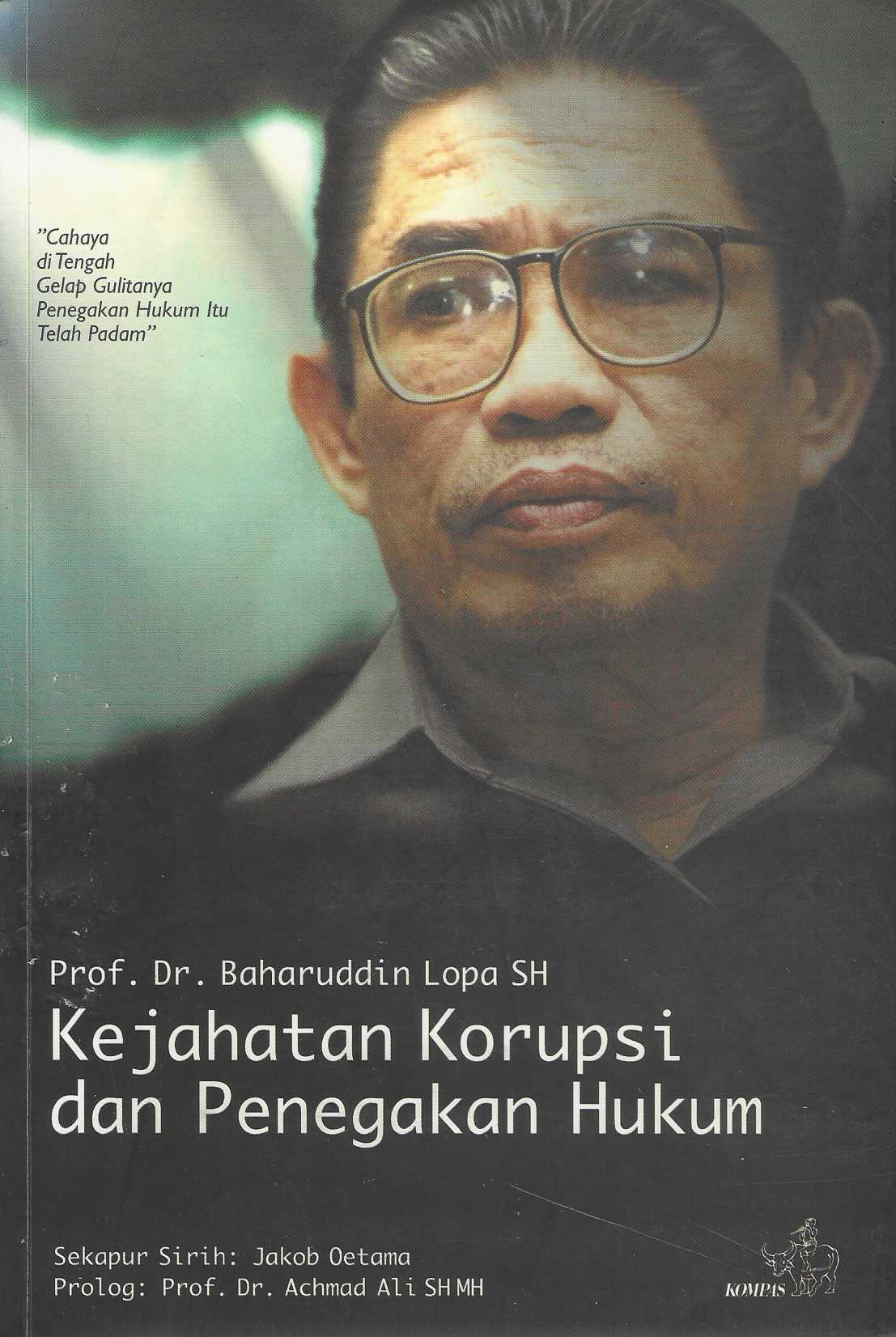 KEJAHATAN KORUPSI DAN PENEGAKAN HUKUM