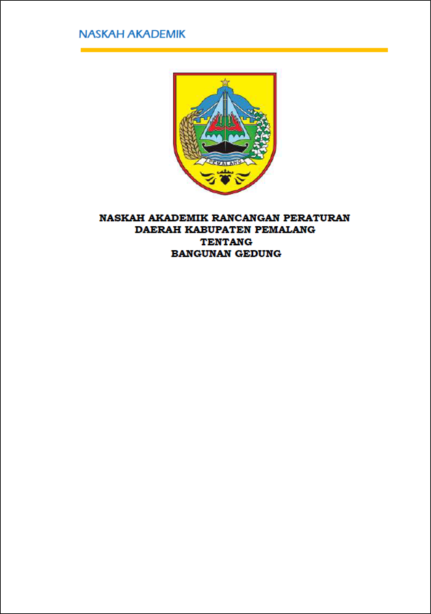 Naskah Akademik Rancangan Peraturan Daerah Kabupaten Pemalang tentang Bangunan Gedung