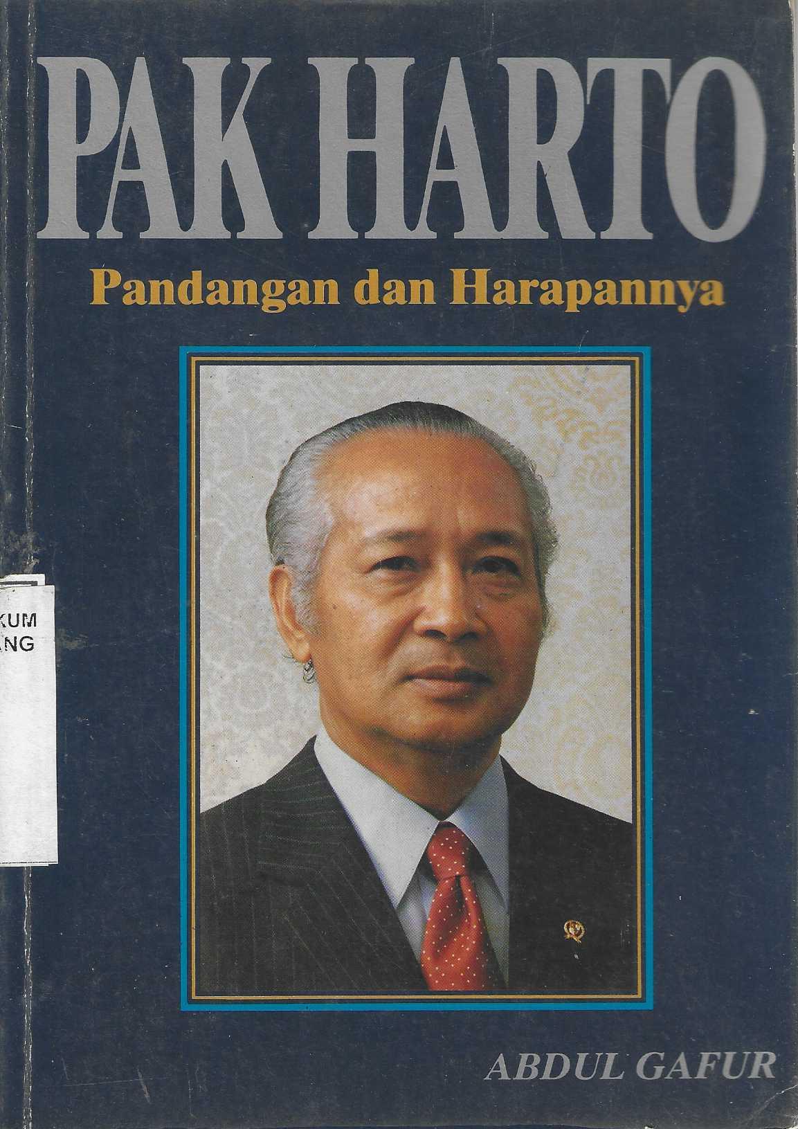 Pak Harto Pandangan dan Harapannya