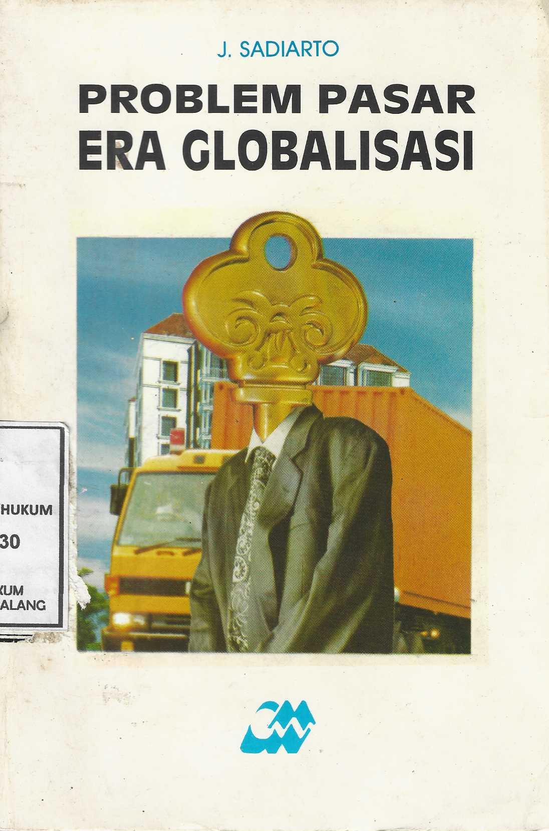 Problem Pasar Era Globalisasi