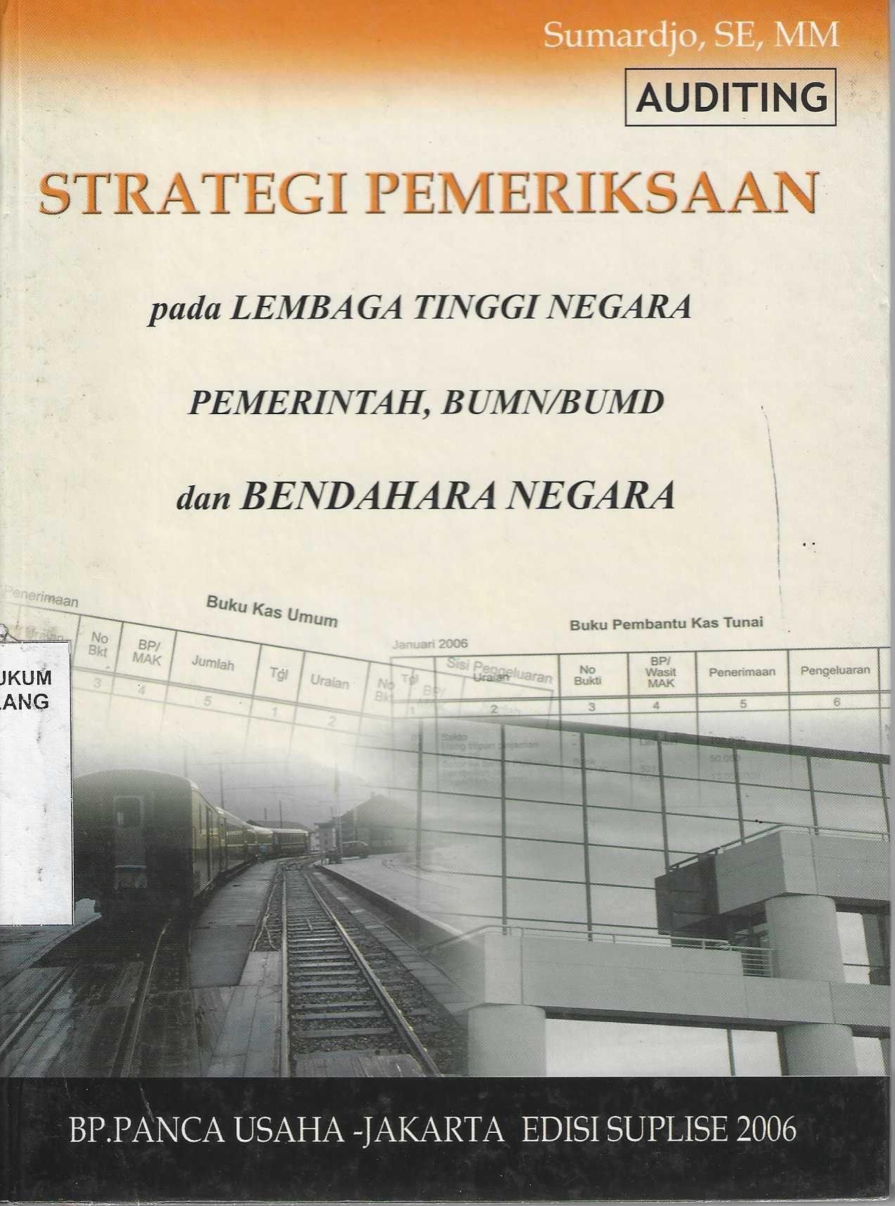 STRATEGI PEMERIKSAAN PADA LEMBAGA TINGGI NEGARA PEMERINTAH, BUMN/ BUMD DAN BENDAHARA NEGARA
