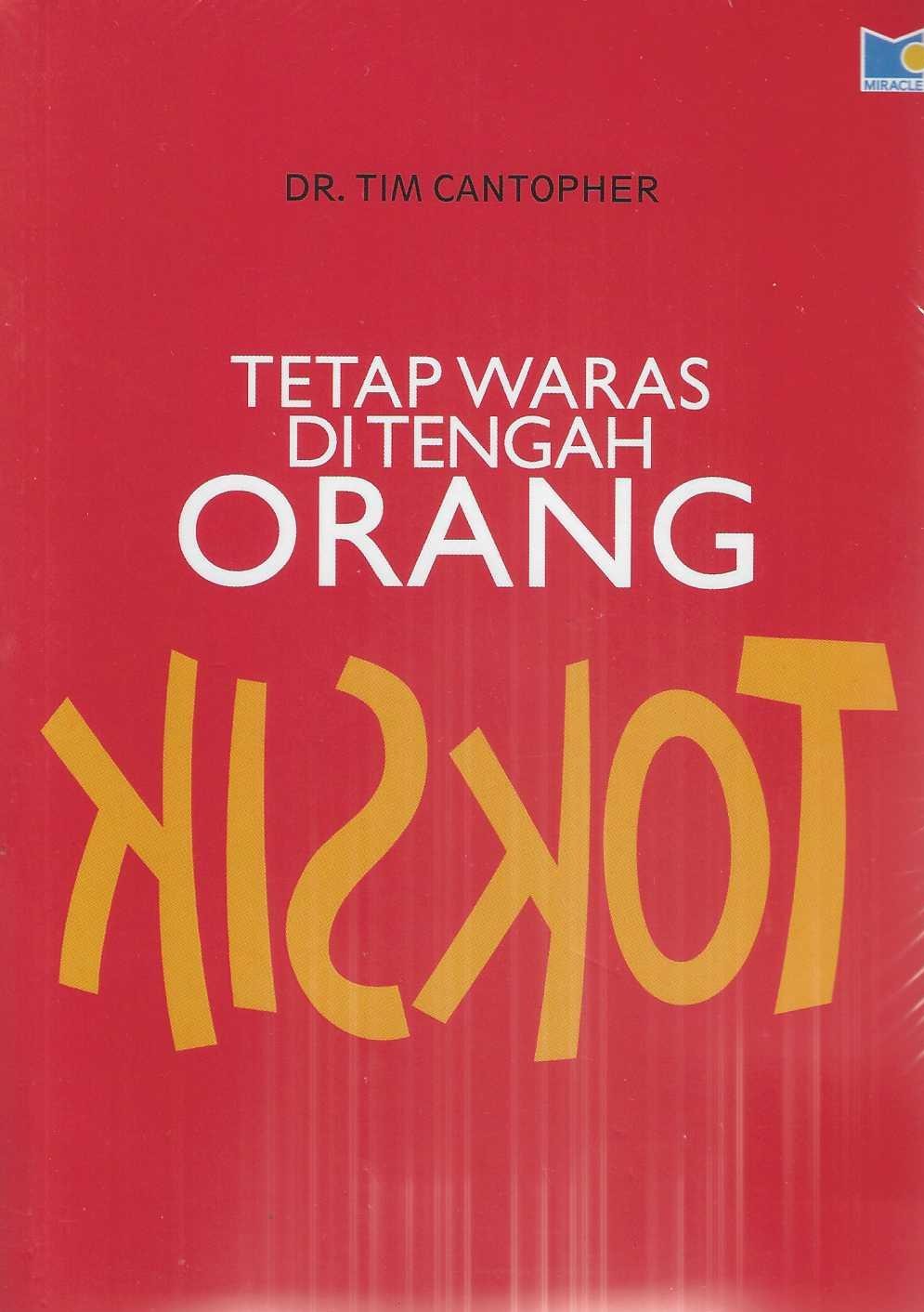 Tetap Waras Di Tengah Orang Toksik