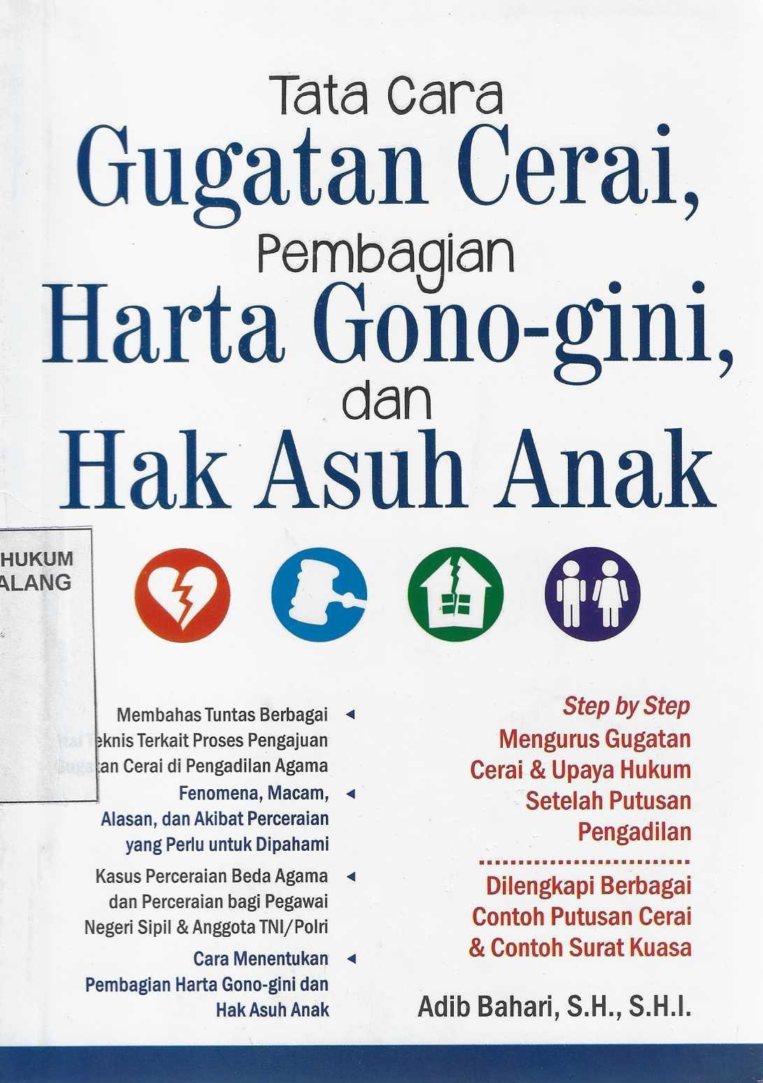 Tata Cara Gugatan Cerai, Pembagian Harta Gono-gini, dan Hak Asuh Anak