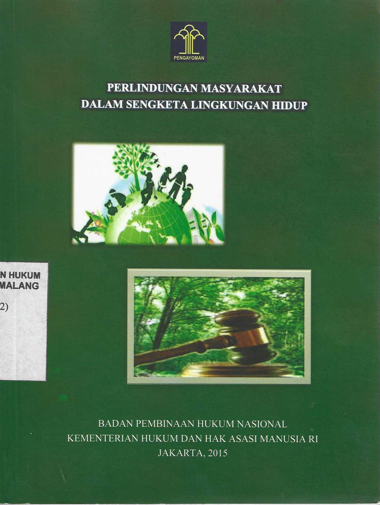 PERLINDUNGAN MASYARAKAT  DALAM SENGKETA LINGKUNGAN HIDUP