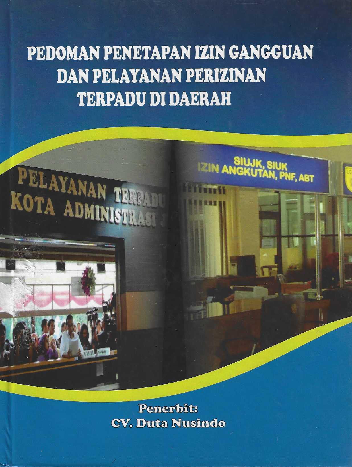 Pedoman Penetapan Izin Gangguan dan Pelayanan Perizinan Terpadu di Daerah