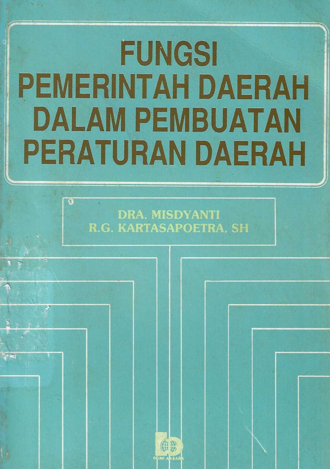 Fungsi Pemerintah Daerah dalam Pembuatan Peraturan Daerah