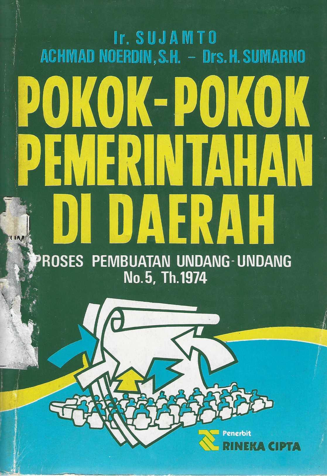 Pokok-Pokok Pemerintahan di Daerah Proses Pembuatan Undang-Undang No.5, Th.1974