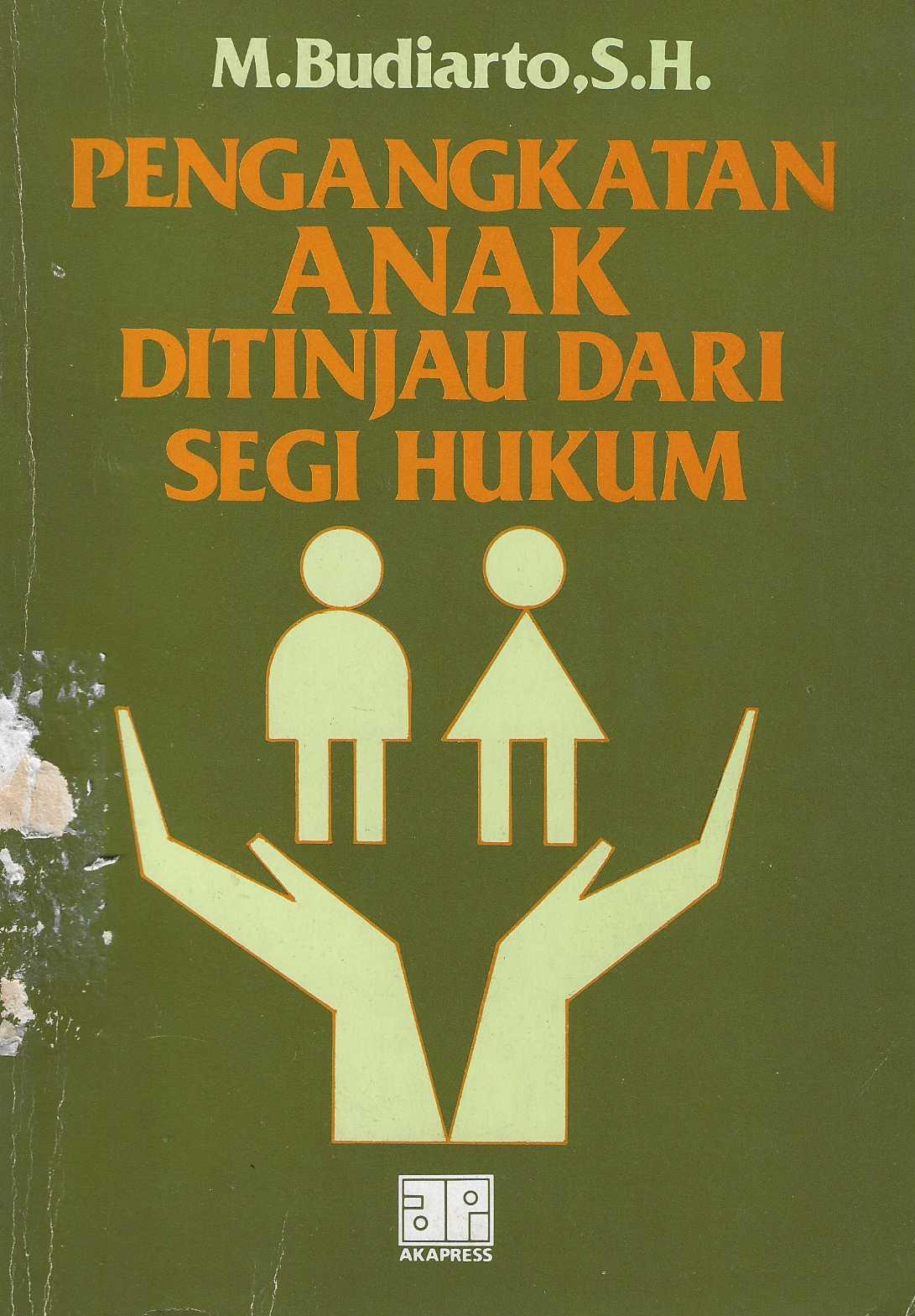 Pengangkatan Anak Ditinjau Dari Segi Hukum