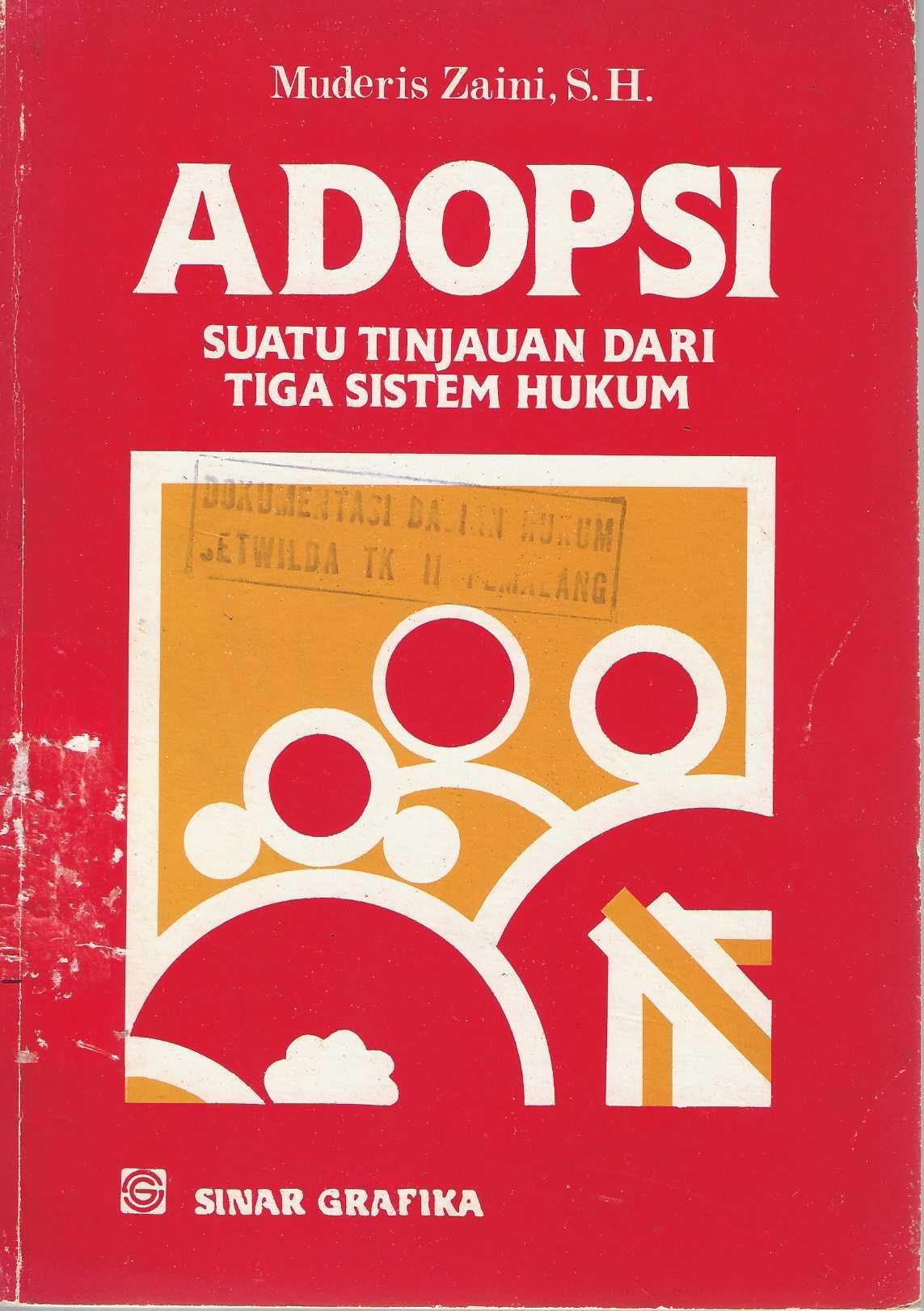 Adopsi Suatu Tinjauan Dari Tiga Sistem Hukum