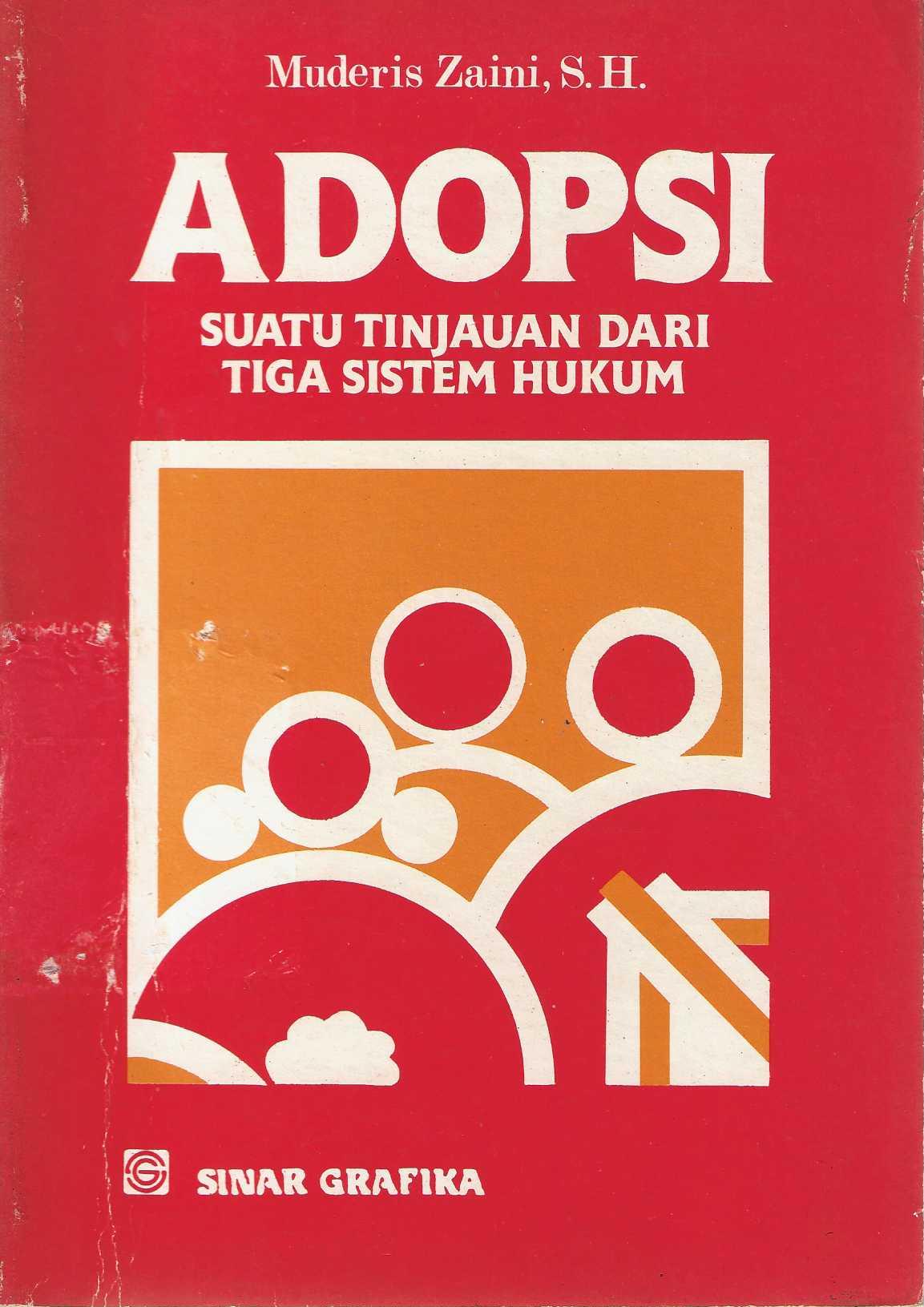 Adopsi Suatu Tinjauan Dari Tiga Sistem Hukum