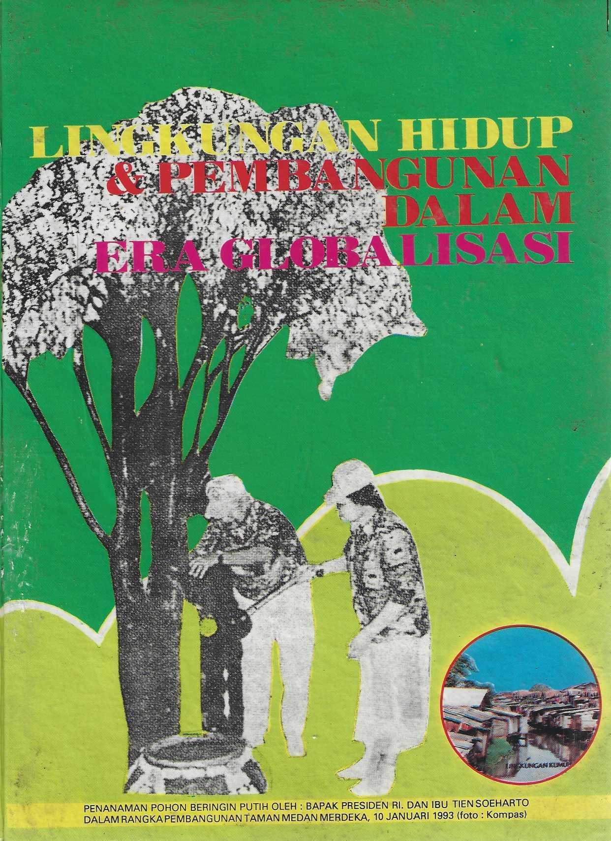 Lingkungan Hidup & Pembangunan dalam Era Globalisasi