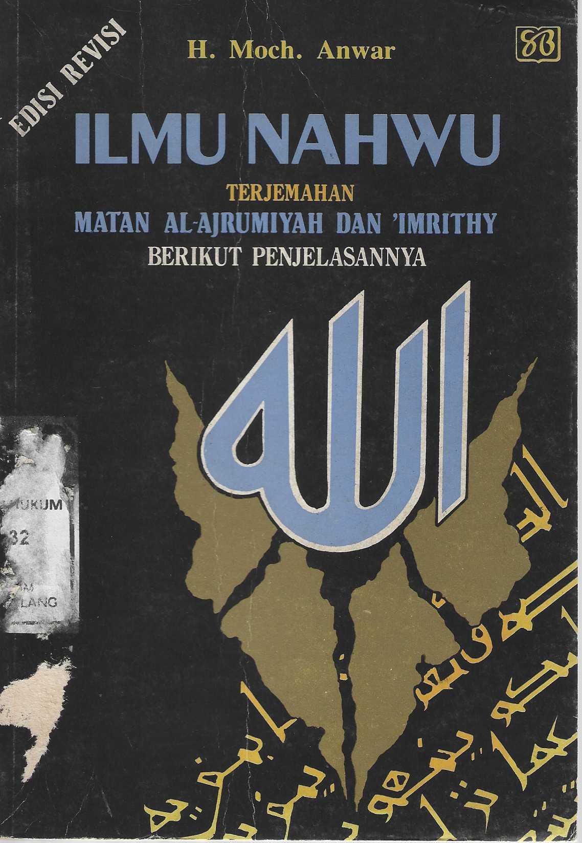Ilmu Nahwu Terjemahan Matan Al-Ajrumiyah dan 'Imrithy Berikut Penjelasannya