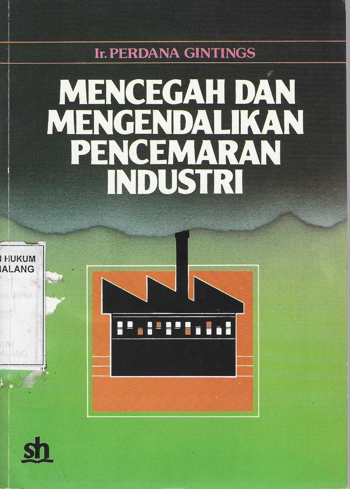  Mencegah dan Mengendalikan Pencemaran Industri