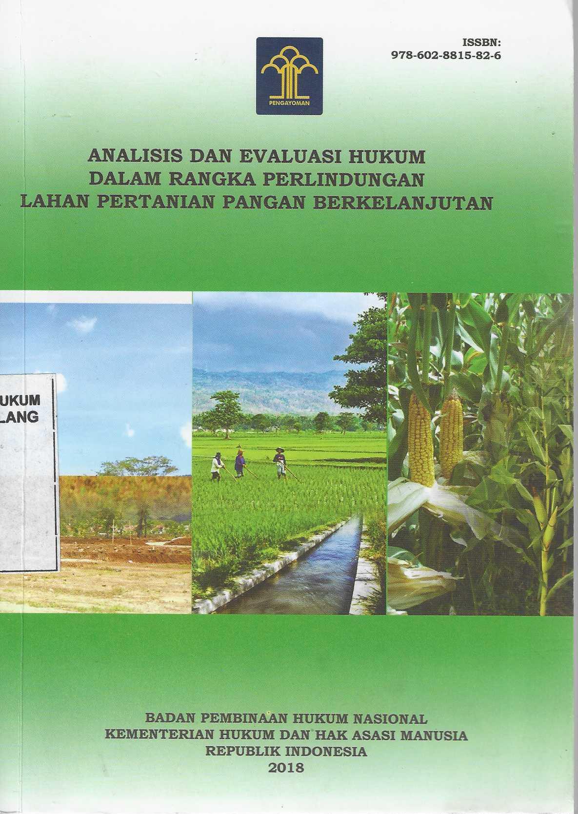  Analisis dan Evaluasi Hukum Dalam Rangka Perlindungan Lahan Pertanian Pangan Berkelanjutan