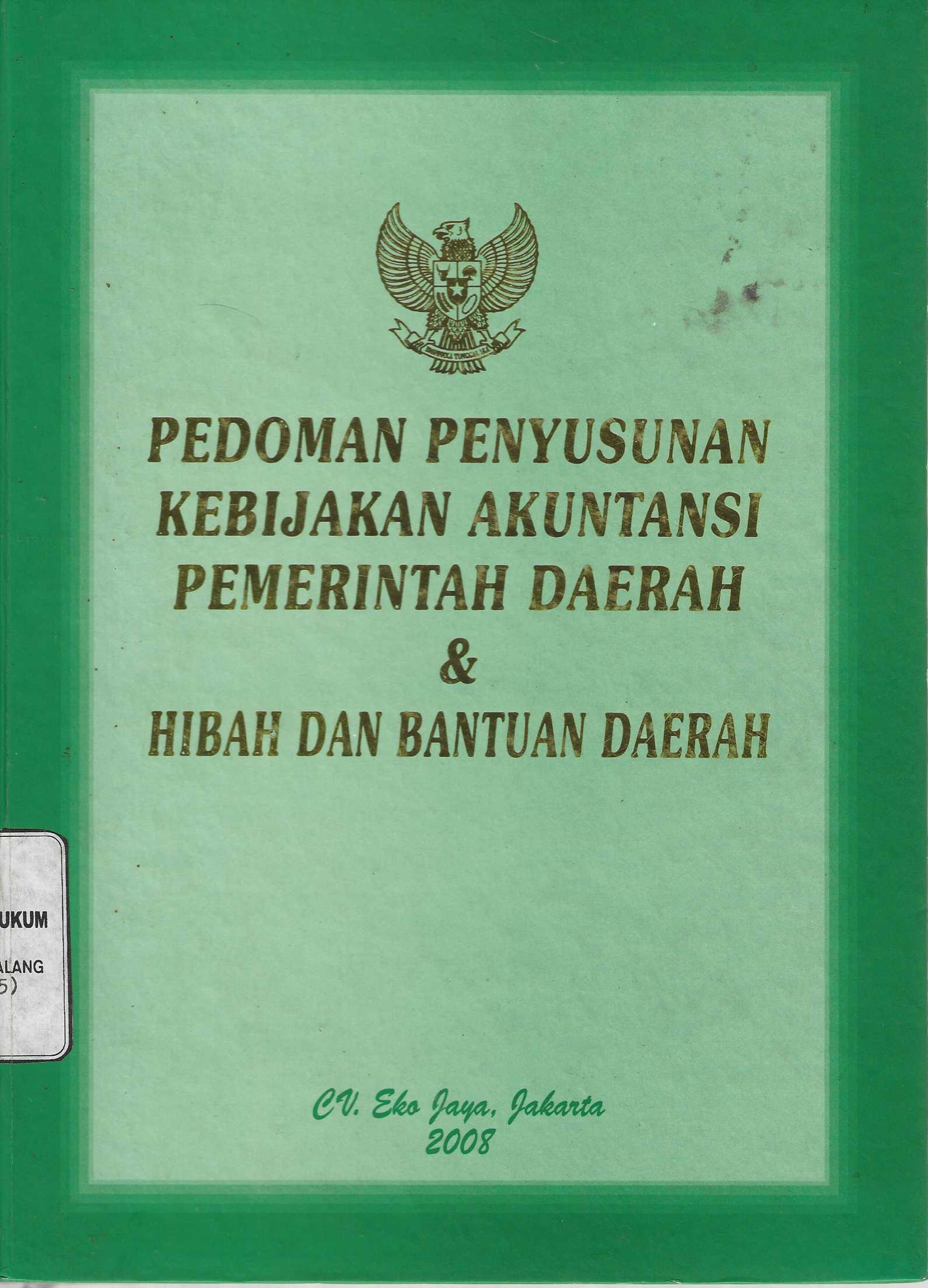PEDOMAN PENYUSUNAN KEBIJAKAN AKUNTANSI PEMERINTAH DAERAH & HIBAH DAN BANTUAN DAERAH