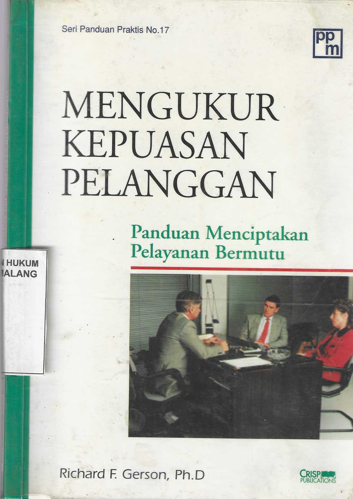 Mengukur Kepuasan Pelanggan Panduan Menciptakan Pelayanan Bermutu