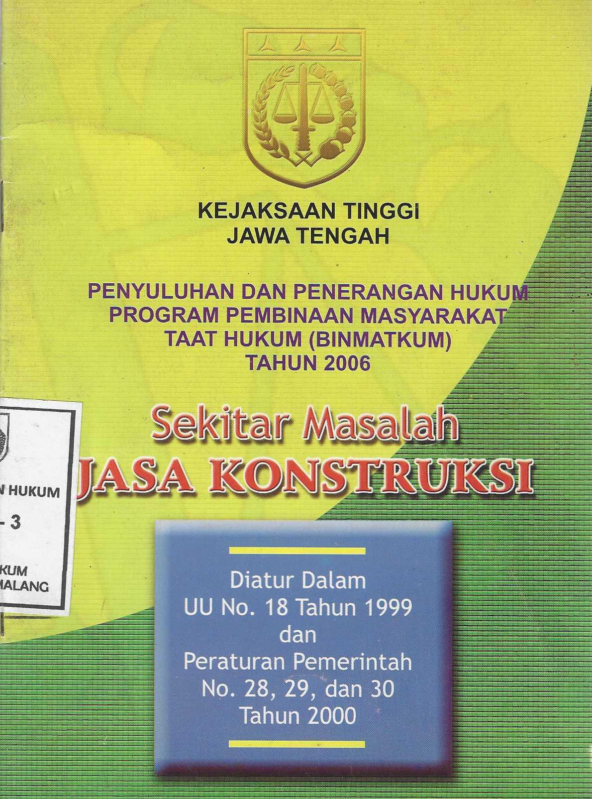 Penyuluhan dan Penerangan Hukum Program Pembinaan Masyarakat Taat Hukum (BINMATKUM) Tahun 2006