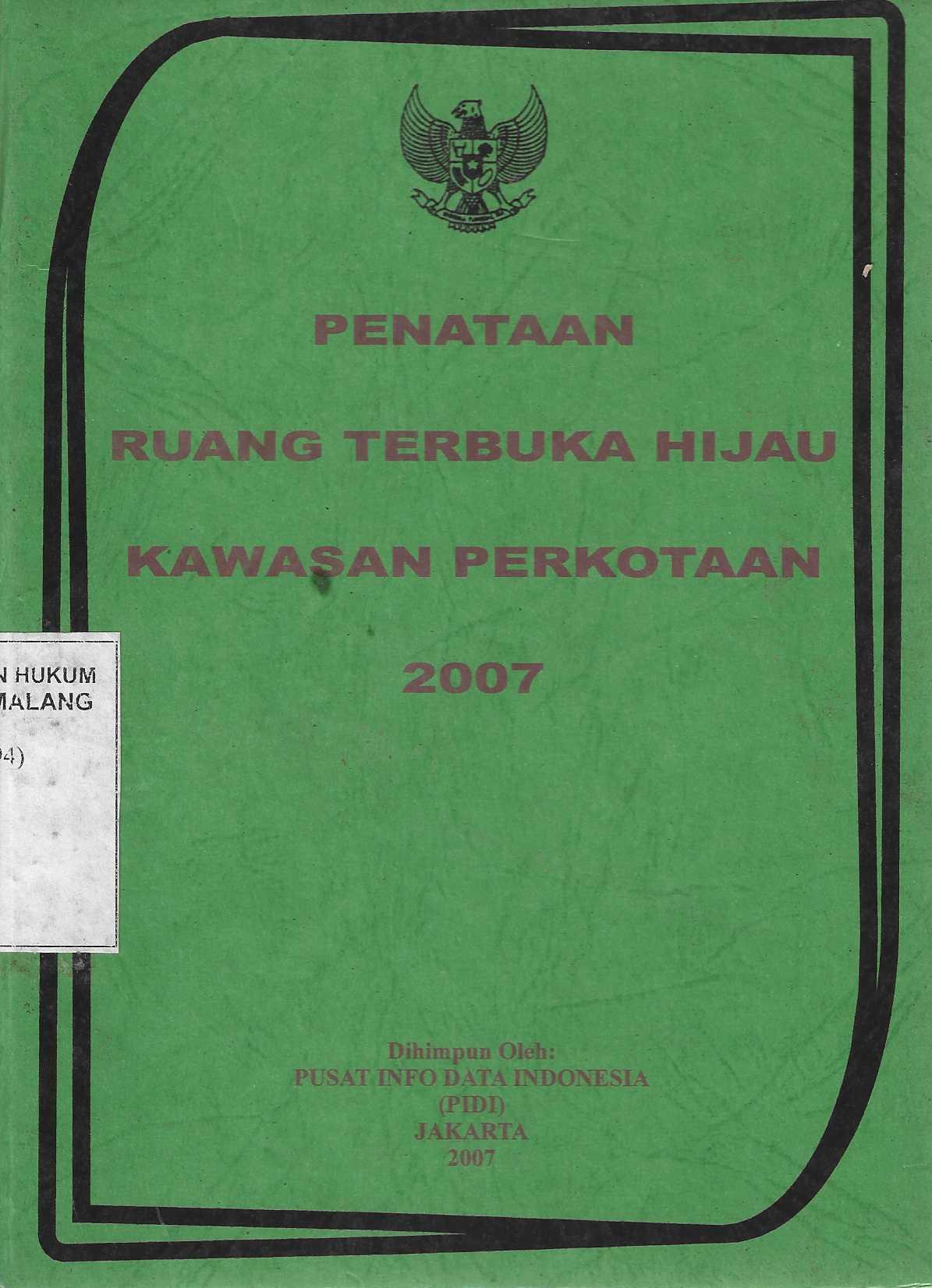 Penataan Ruang Terbuka Hijau Kawasan Perkotaan 2007