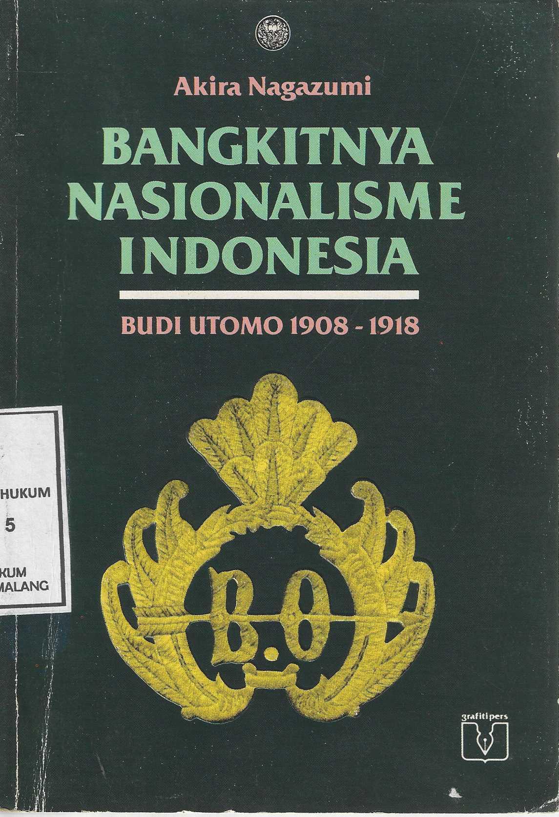 Bangkitnya Nasionalisme Negara Budi Utomo 1908-1918