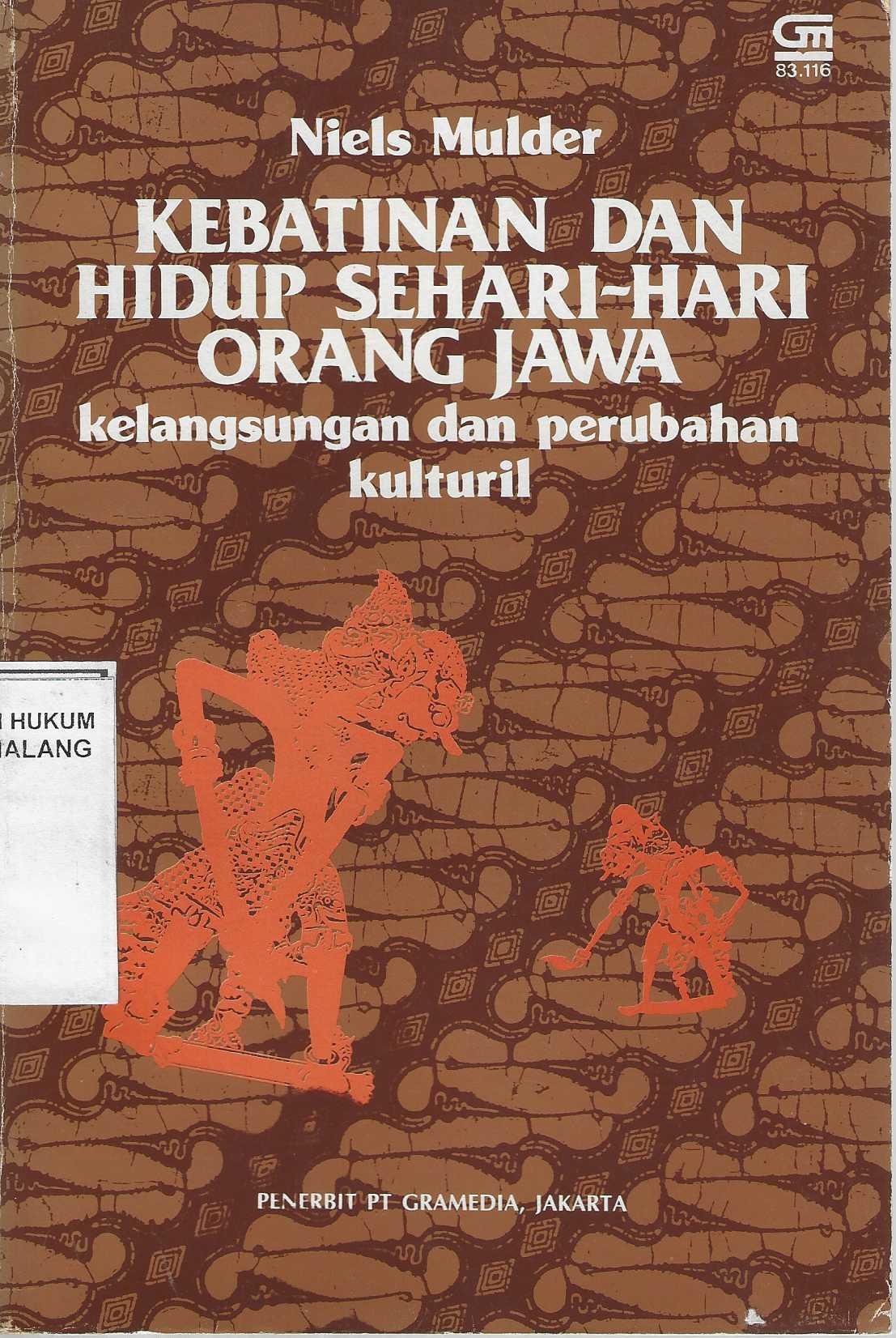 Kebatinan dan Hidup Sehari-hari Orang Jawa Kelangsungan dan Perubahan Kulturil