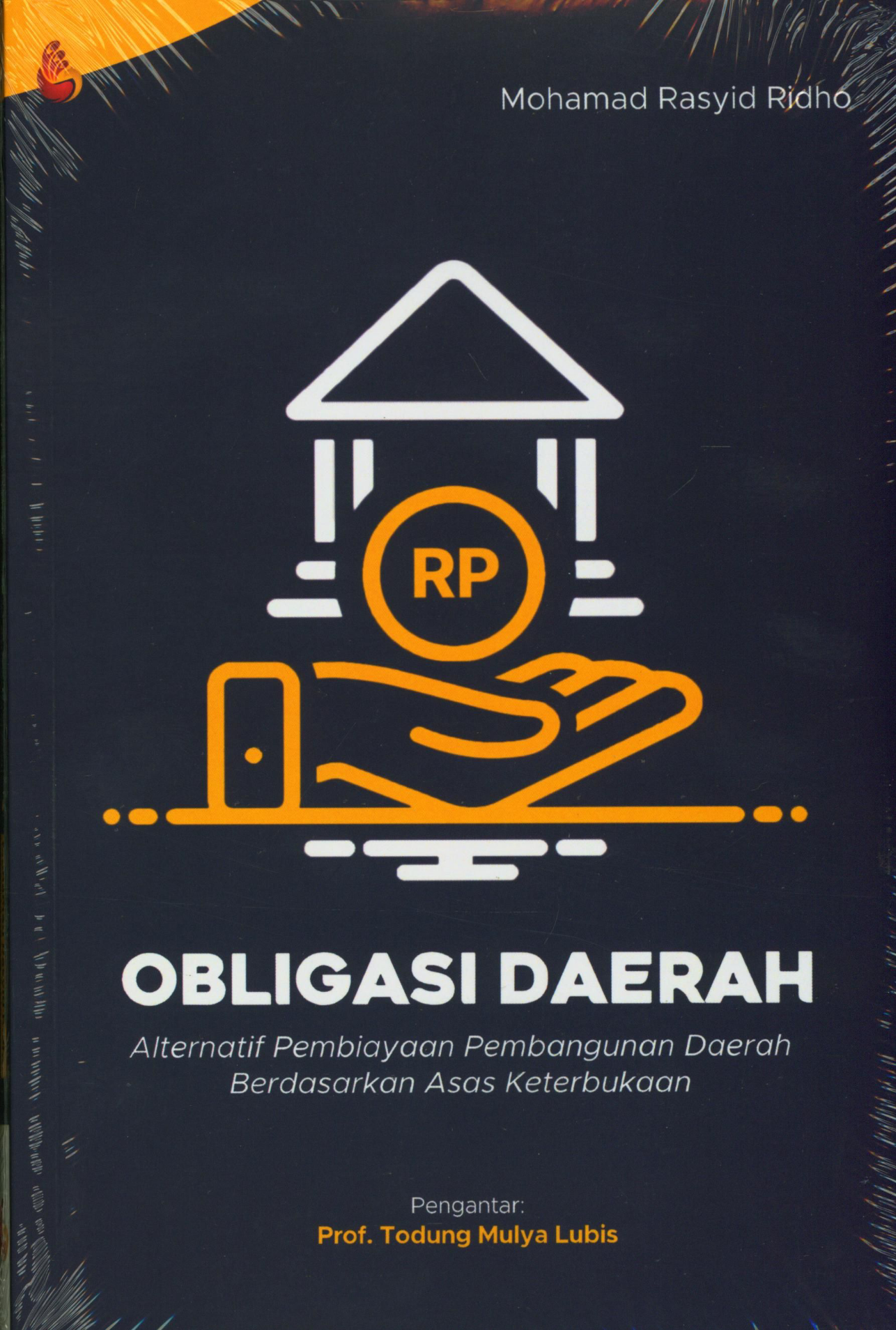 Obligasi Daerah Alternatif Pembiayaan Pembangunan Daerah Berdasarkan Asas Keterbukaan