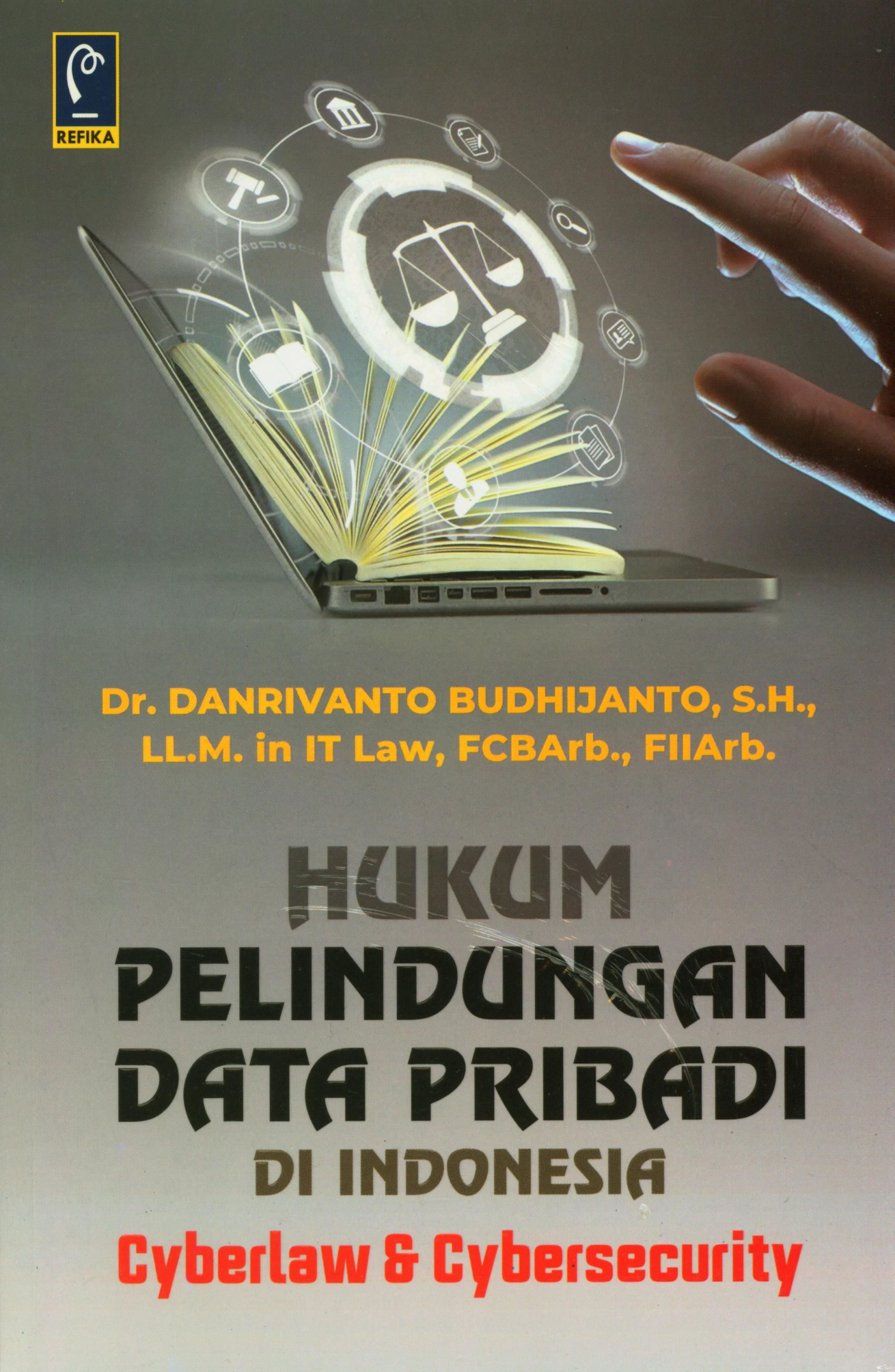 Hukum Perlindungan Data Pribadi Di Indonesia Cyberlaw & Cybersecurity