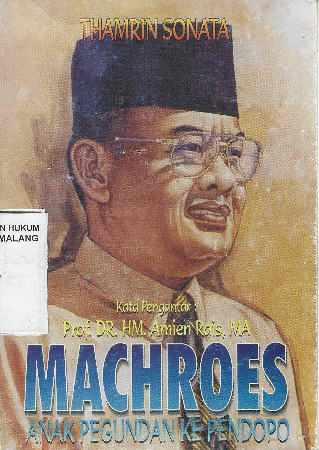 Machroes Anak Pegundan Ke Pendopo
